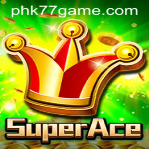 Exploring the Exciting World of SuperAce with PHK77